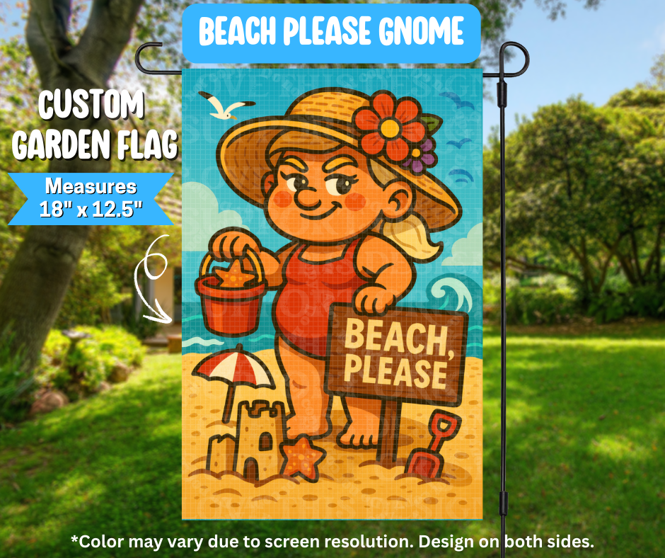 Beach Please Gnome Garden Flag