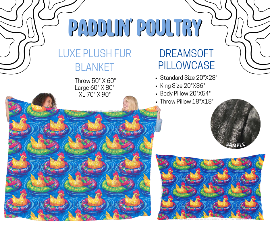 Preorder! Closes 4/29. ETA July. Paddlin' Poultry Luxe Plush Fur Blanket and/or DreamSoft Pillowcase