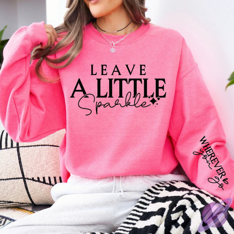 LEAVE A LITTLE SPARKLE SWEATSHIRT W/ SLEEVE PRINT