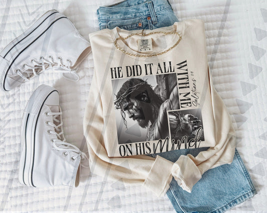 HE DID IT ALL SWEATSHIRT