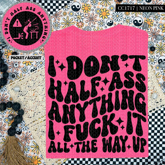 FUCK IT ALL THE WAY UP - POCKET PRINT DOUBLE SIDED TEE