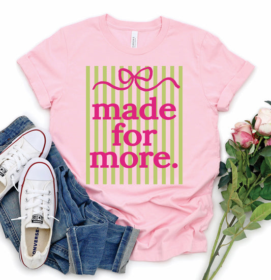 Made For More Stripe Tee