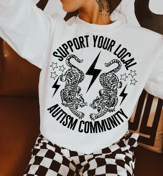 SUPPORT YOUR LOCAL AUTISM COMMUNITY SWEATSHIRT