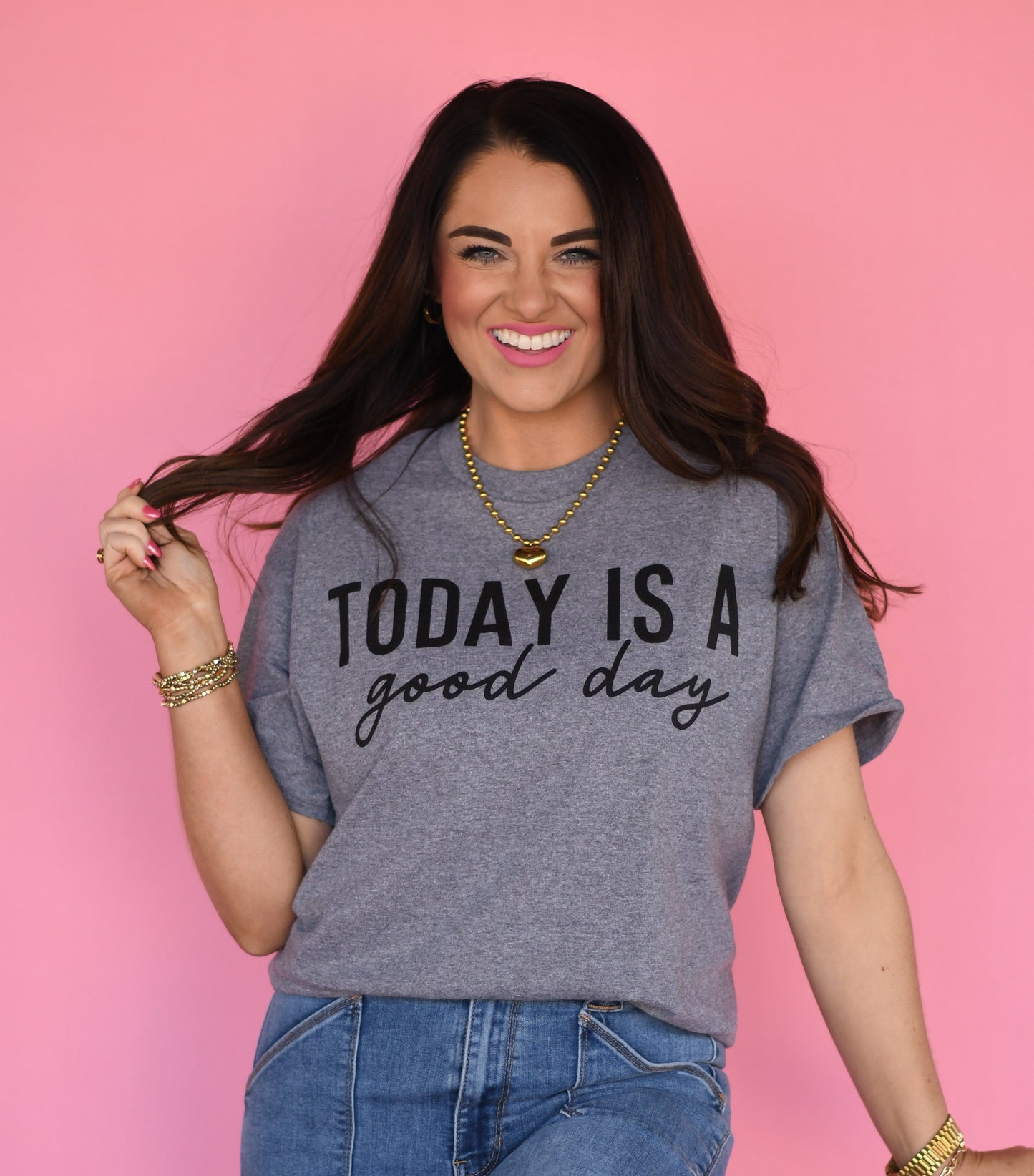Today Is A Good Day Tee