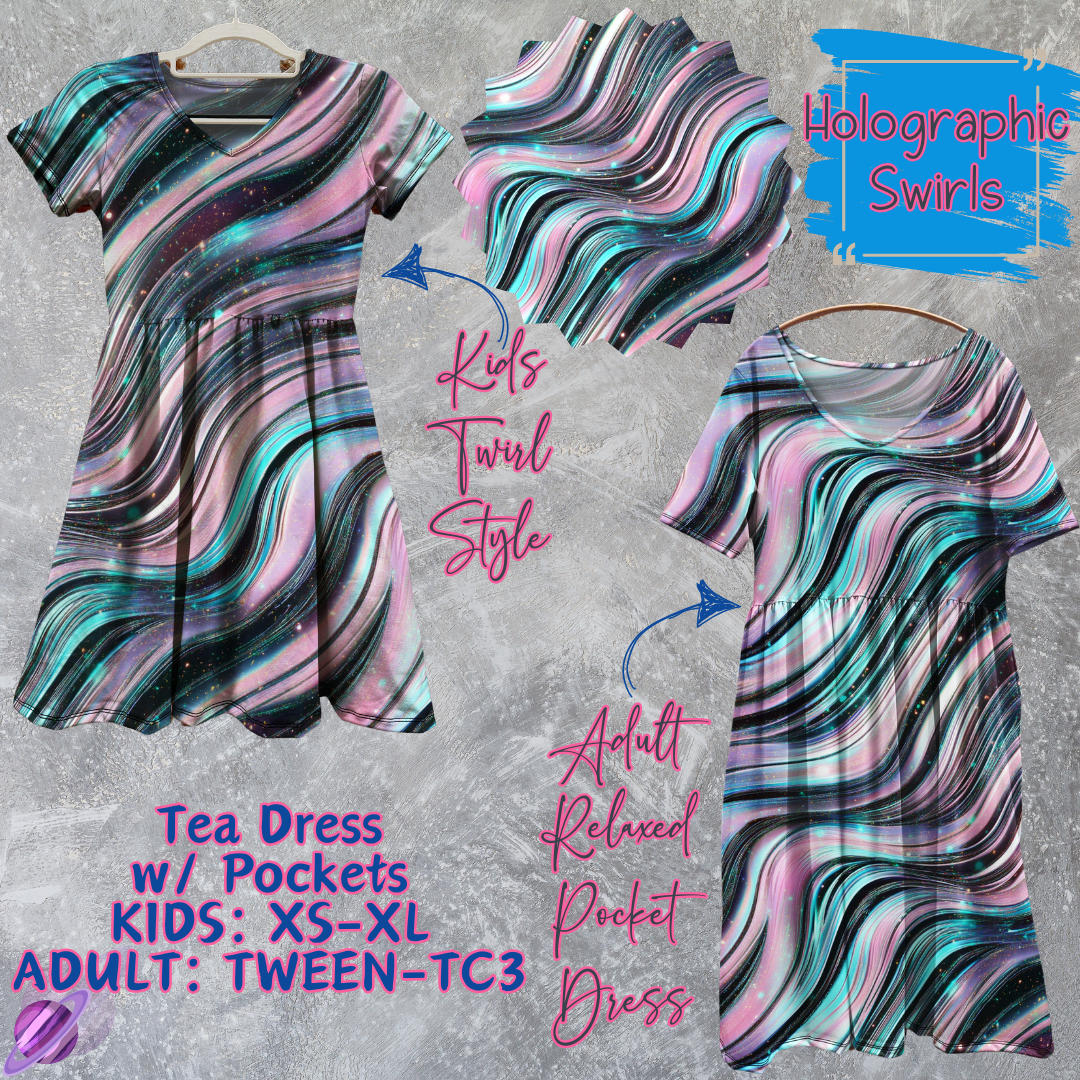 HOLOGRAPHIC SWIRLS - ADULT & KIDS - TEA DRESS RUN 3 - PREORDER CLOSING 3/11