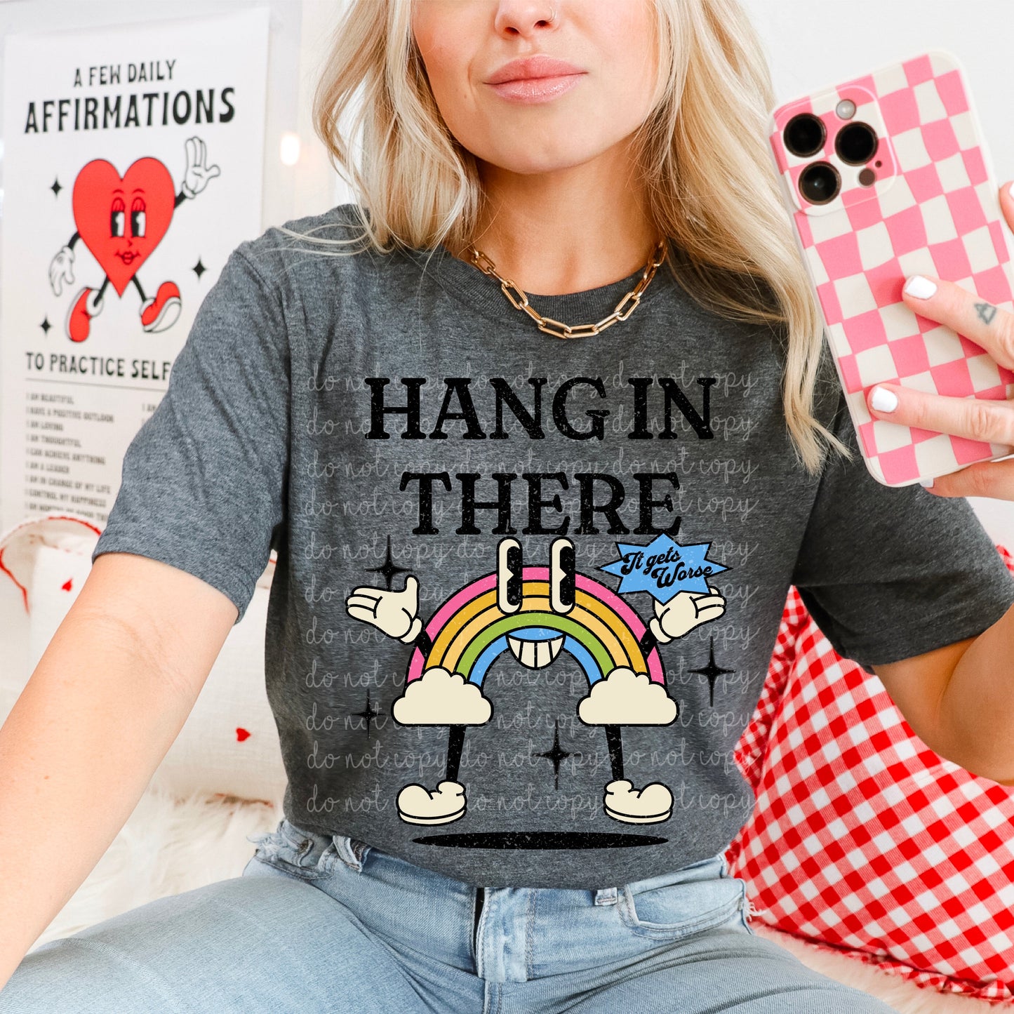 HANG IN THERE TEE