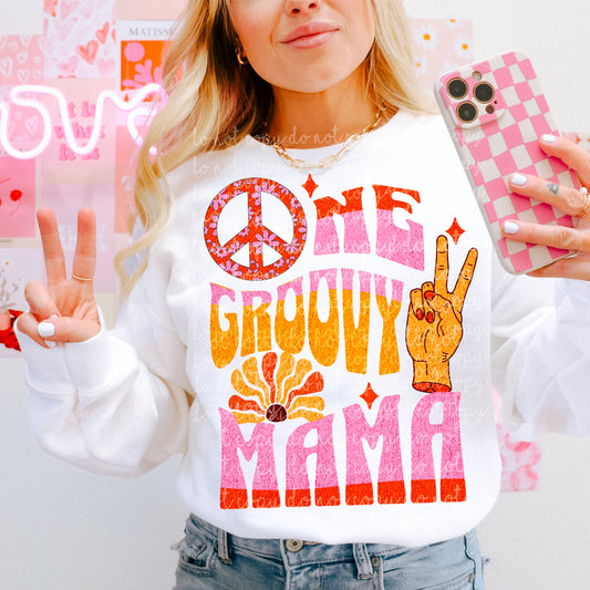 ONE GROOVY MAMA SWEATSHIRT