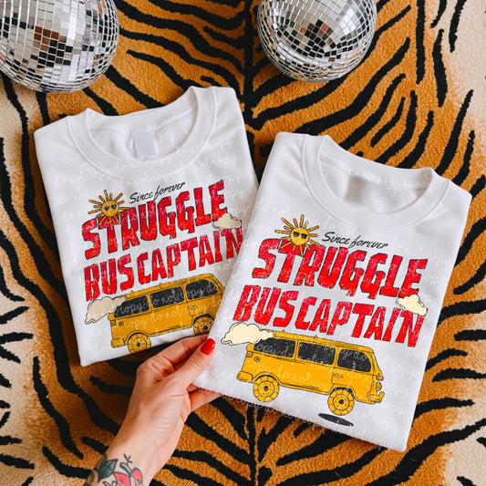 STRUGGLE BUS CAPTAIN TEE