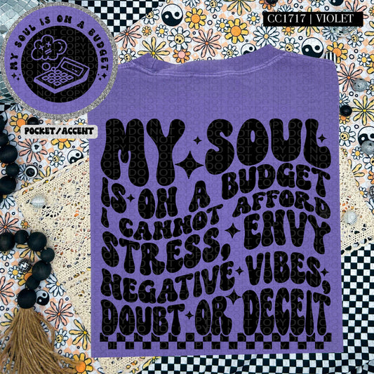 MY SOUL IS ON A BUDGET - POCKET PRINT DOUBLE SIDED TEE