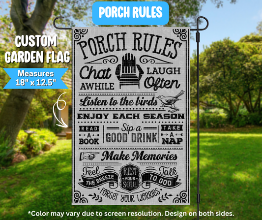 Porch Rules Garden Flag