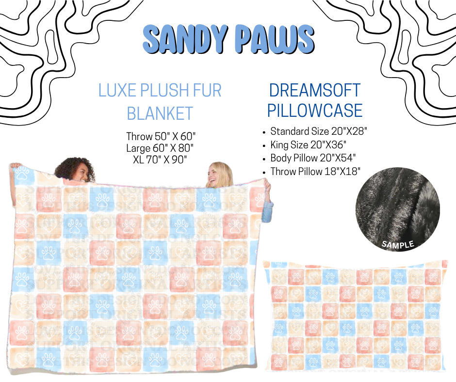 Preorder! Closes 4/29. ETA July. Sandy Paws Luxe Plush Fur Blanket and/or DreamSoft Pillowcase