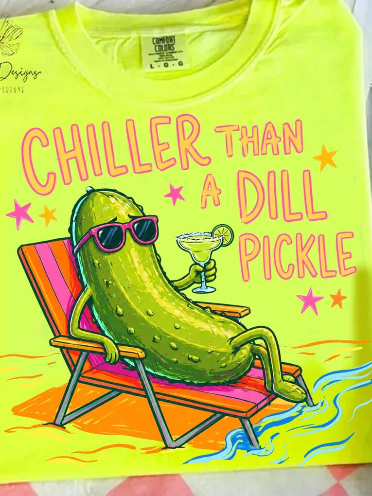 Chill Pickle Energy | Pick Your Style Graphic Top