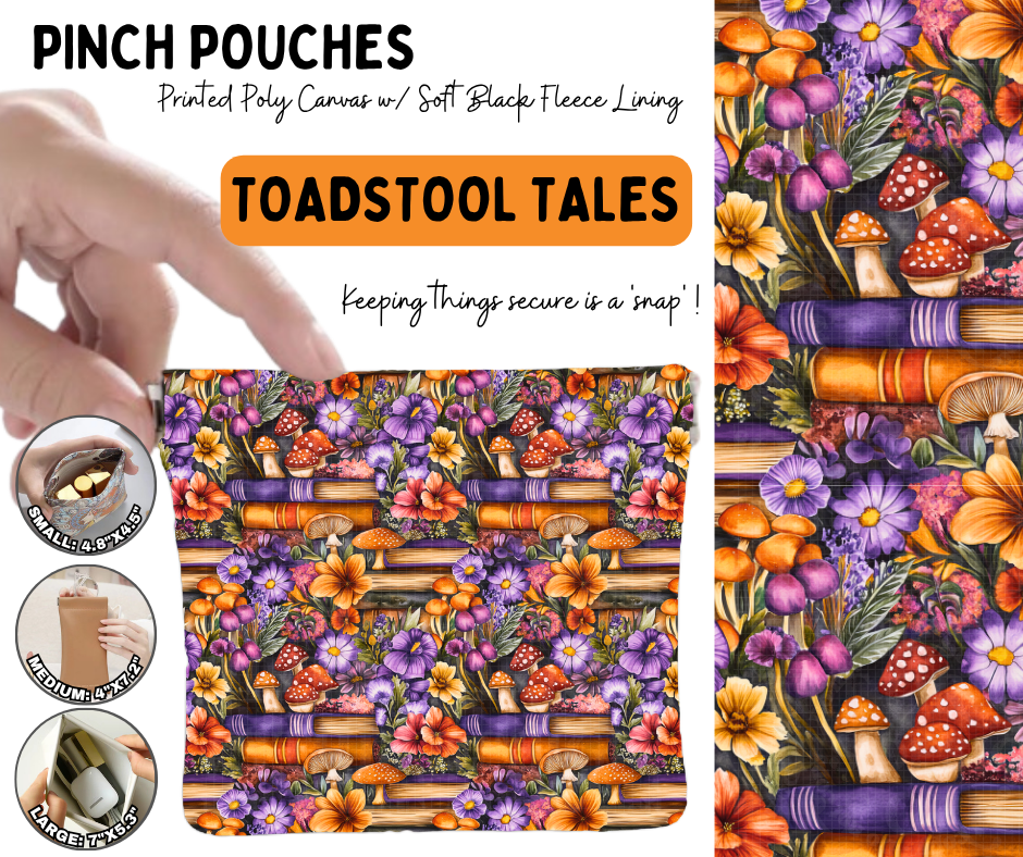 Preorder! Closes 6/17. ETA Sept. Toadstool Tales Pinch Pouches in 3 Sizes