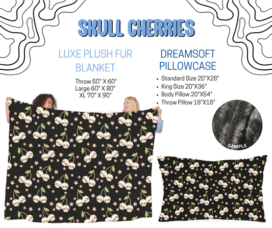 Preorder! Closes 4/29. ETA July. Skull Cherries Luxe Plush Fur Blanket and/or DreamSoft Pillowcase