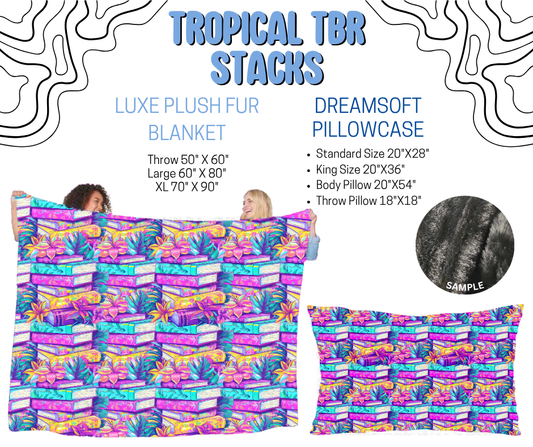 Preorder! Closes 4/29. ETA July. Tropical TBR Stacks Luxe Plush Fur Blanket and/or DreamSoft Pillowcase