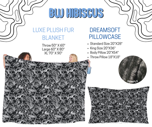 Preorder! Closes 4/29. ETA July. BW Hibiscus Luxe Plush Fur Blanket and/or DreamSoft Pillowcase