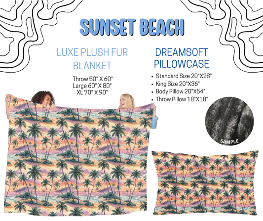 Preorder! Closes 4/29. ETA July. Sunset Beach Luxe Plush Fur Blanket and/or DreamSoft Pillowcase
