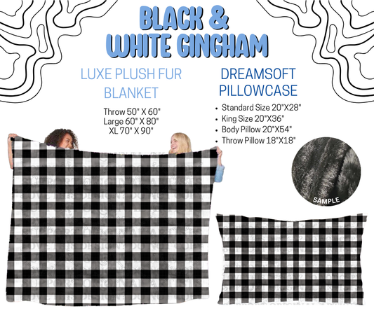 Preorder! Closes 4/29. ETA July. Black & White Gingham Luxe Plush Fur Blanket and/or DreamSoft Pillowcase