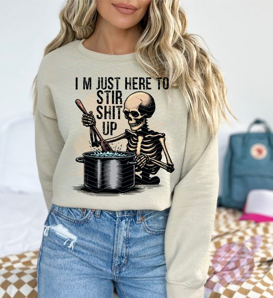 STIR SHIT UP SWEATSHIRT